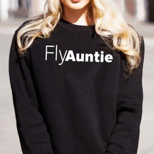 Fly Auntie Sweatshirt